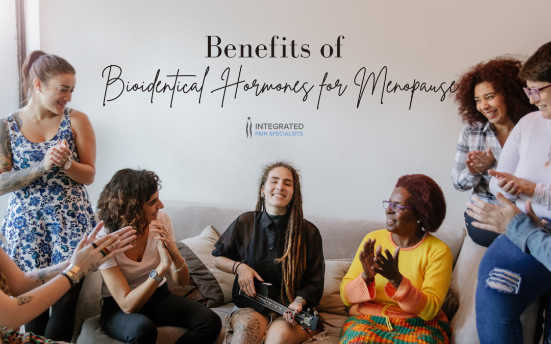 Benefits of Bioidentical Hormones for Menopause