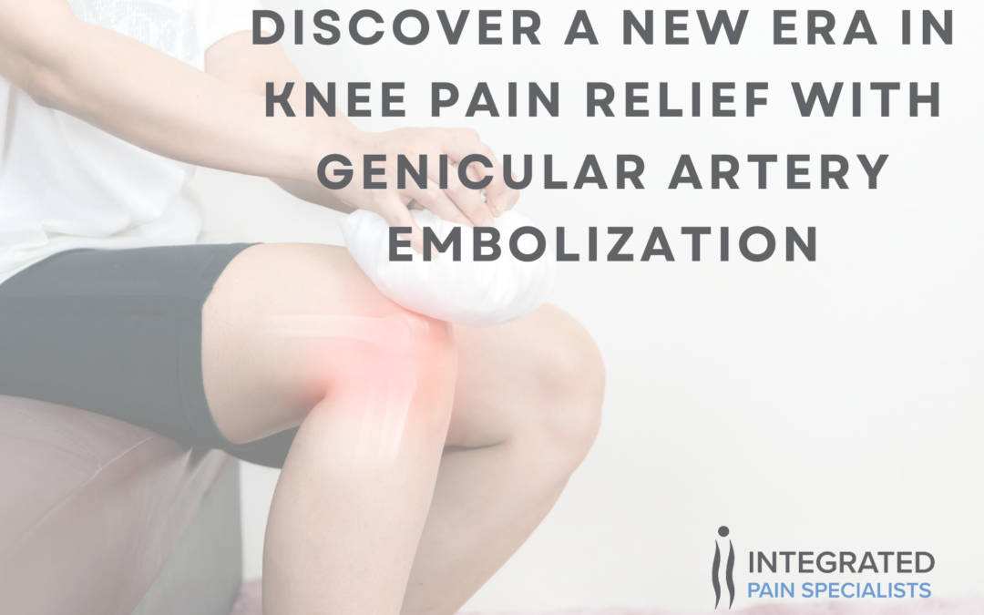 Discover a New Era in Knee Pain Relief with Genicular Artery Embolization