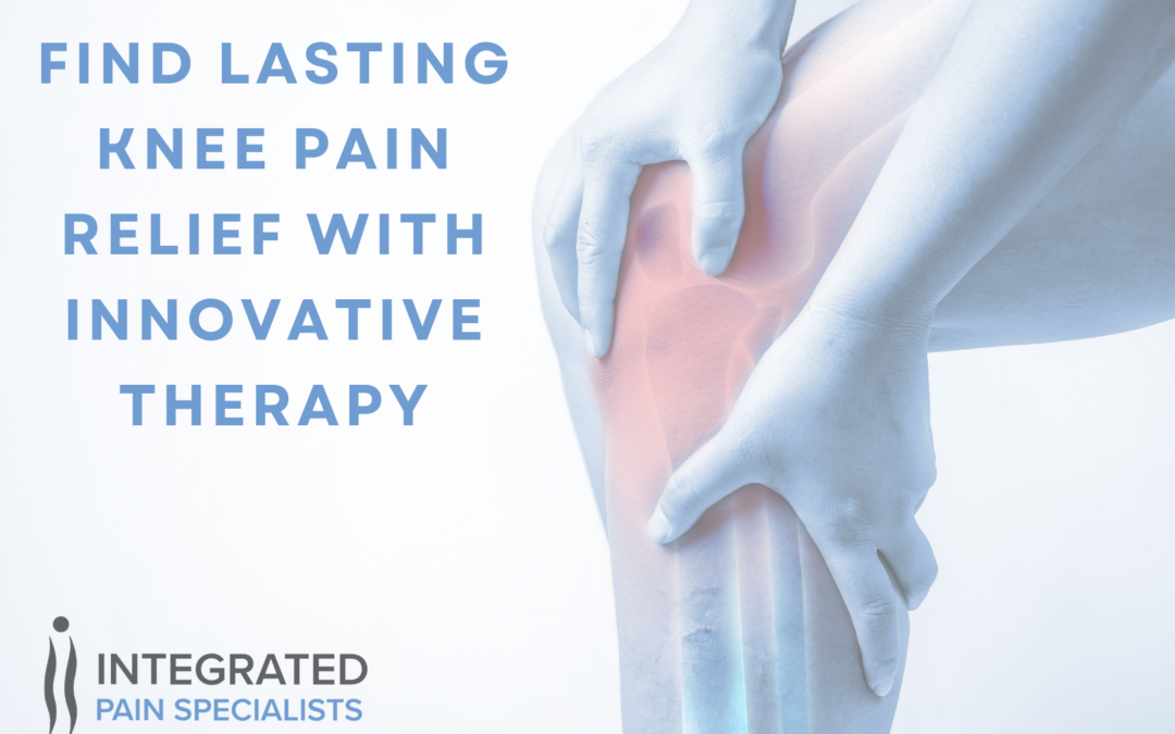 Find Lasting Knee Pain Relief with Innovative Therapy