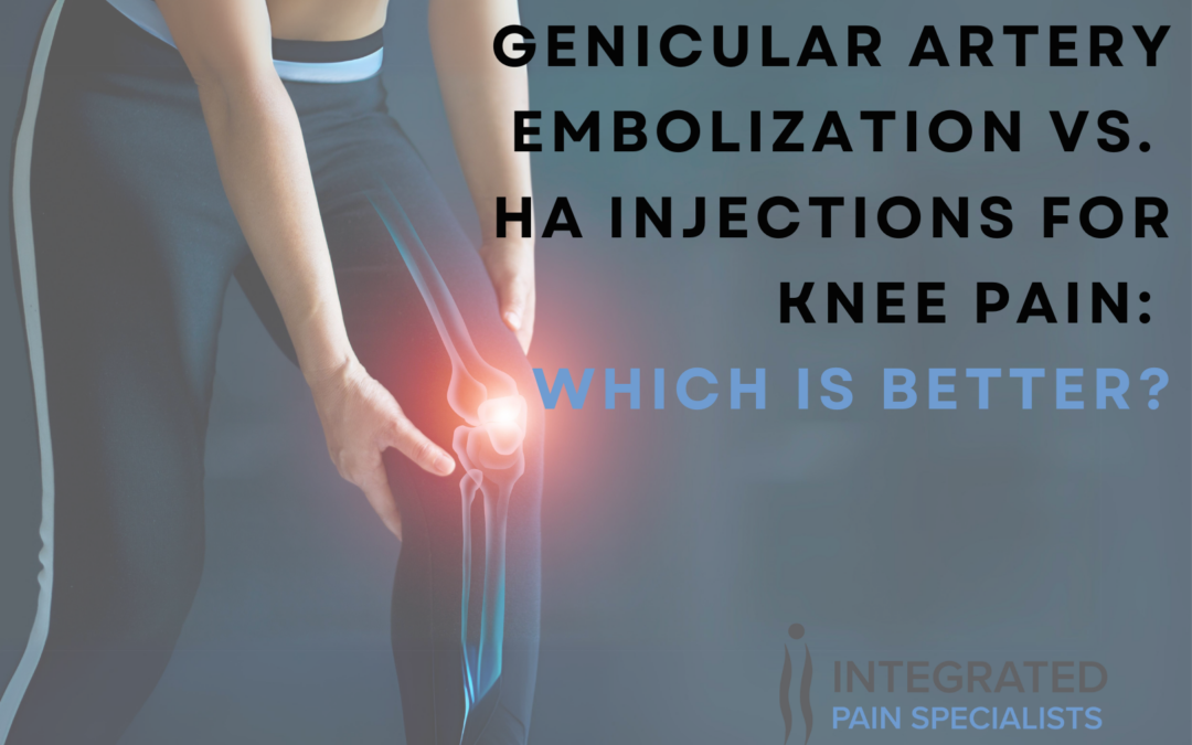 Genicular Artery Embolization (GAE) vs. HA Injections for Knee Pain: Which Is Better?